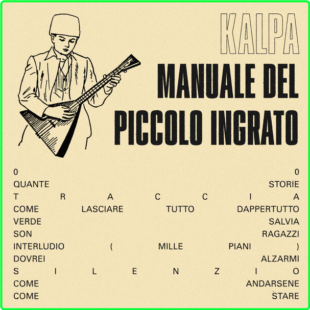 Kalpa MANUALE DEL PICCOLO INGRATO (2024) Rock Flac 24 44 36b859f67186388a3fc3bc601cc040c4