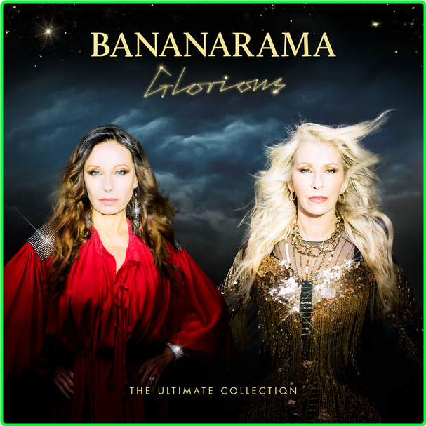 Bananarama Glorious - The Ultimate Collection (2024) 16Bit 44 1kHz [FLAC] 45b7fcef838bb8861c53e05e0e154ff0