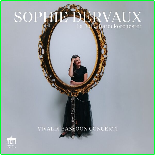 Sophie Dervaux Vivaldi Bassoon Concerti (2024) 24Bit 96kHz [FLAC] A83aedd0776871d0ac69e0a8195a960b