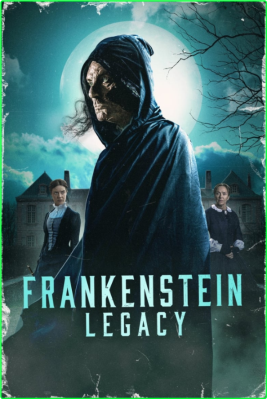 Frankenstein Legacy (2024) [720p] WEB (x264) Aa3e1d495fe487d385660e1e9e431bf4