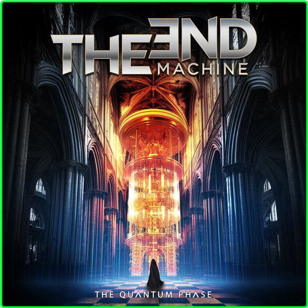 The End Machine The Quantum Phase (2024) [320 Kbps] Df38cccbc9fa71f5a1d54fb7553c988a