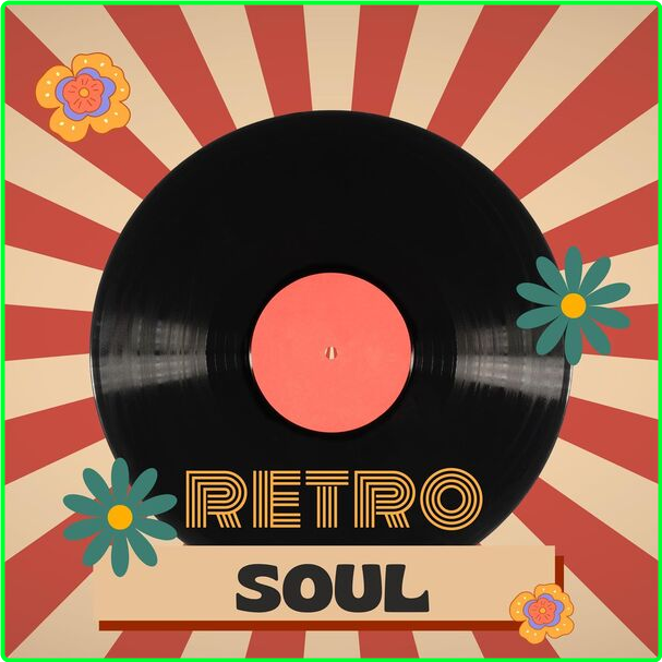 Various Artists - Retro Soul (2024) [320 Kbps] 5fbf593762c255c521dd2aed8d8b100e