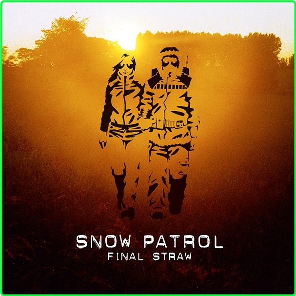 Snow Patrol Final Straw (2003) [320 Kbps] D97a86f215233e399591d340188859e4