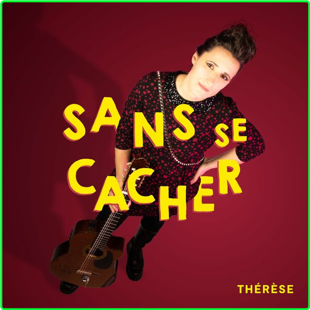 Therese Sans Se Cacher (2024) WEB [FLAC] 16BITS 44 1KHZ D453ac359de3cfc39f3af883fcdc5af8