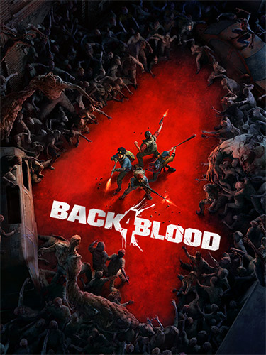 Back 4 Blood: Ultimate Edition (Build 14216215/Denuvoless + All DLCs + Multiplayer + Windows 7 Fix + Bonus OST, MULTi15) [FitGirl Repack, Selective Download - from 38.6 GB]