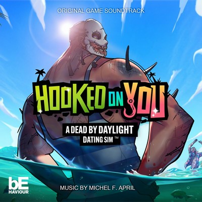 Hooked on You: A Dead by Daylight Dating Sim Soundtrack