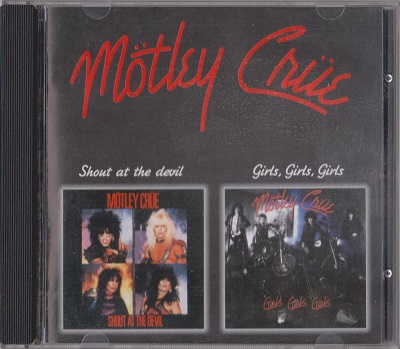 Mötley Crüe ‎– Shout At The Devil | Girls, Girls, Girls (1998)