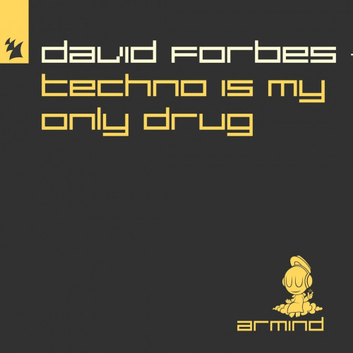 David Forbes - Techno Is My Only Drug (Extended Mix)  [2024]