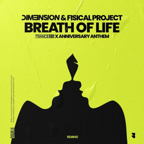 Dim3nsion & Fisical Project - Breath Of Life (Extended Mix) [2024]