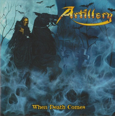 Artillery – When Death Comes (2009) Artillery – When Death Comes (2009)