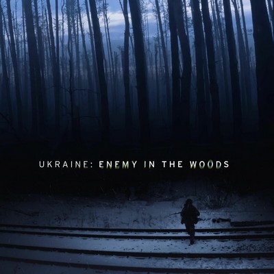 Ukraine: Enemy in the Woods Soundtrack