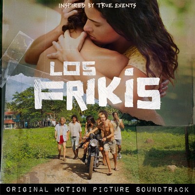 Los Frikis Soundtrack