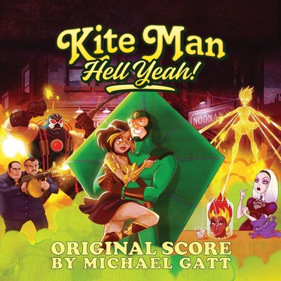Kite Man: Hell Yeah! Soundtrack