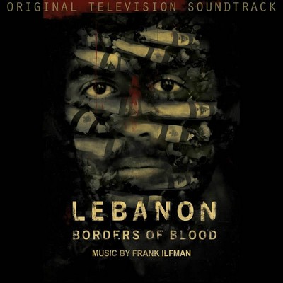 Lebanon - Borders of Blood Soundtrack