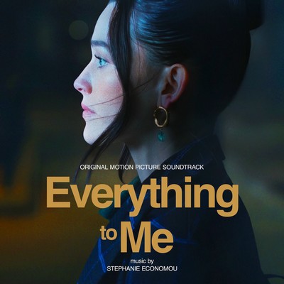 Everything to Me Soundtrack 