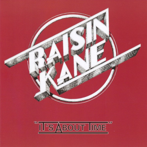 Raisin Kane - It's About Time 1978 (Reissue, Remastered 2015)