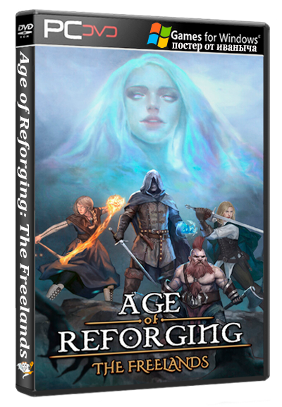 Age of Reforging: The Freelands [1.12c] (Kunpan Games) (RUS/ENG/MULTi10) [P] (Раздача папкой)