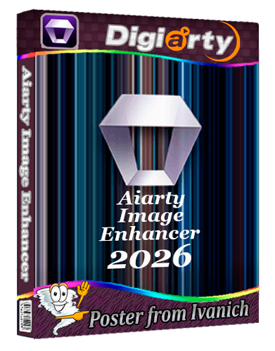 Aiarty Image Enhancer 3.7 RePack (& Portable)  [2026, Multi/En]