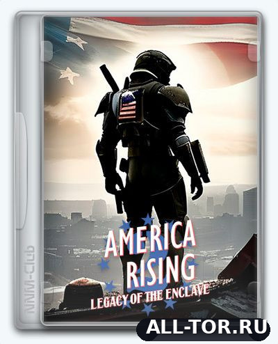 Fallout 4: America Rising 2 - Legacy of the Enclave (1.1.5 HotFix) (2023) Eng | License/Mod GOG