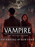 Vampire: The Masquerade – Reckoning of New York