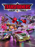 TRANSFORMERS: Galactic Trials